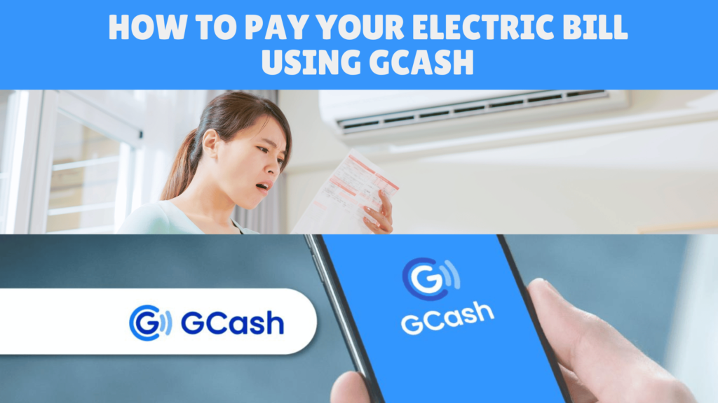 How to Pay Your Electric Bill Using GCash